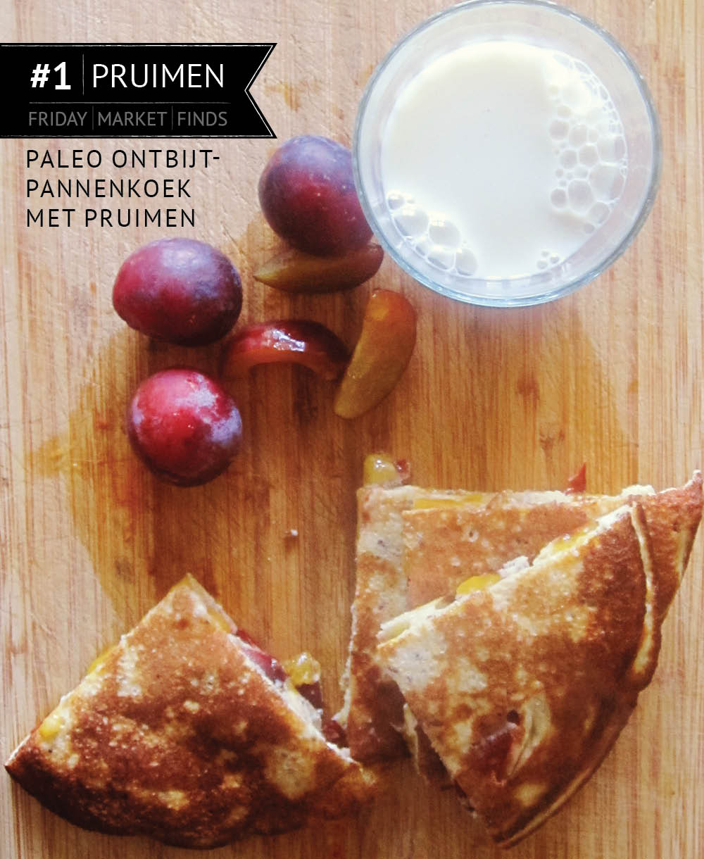 Empty the Fridge - Friday market find 1 - Ontbijtpannekoek