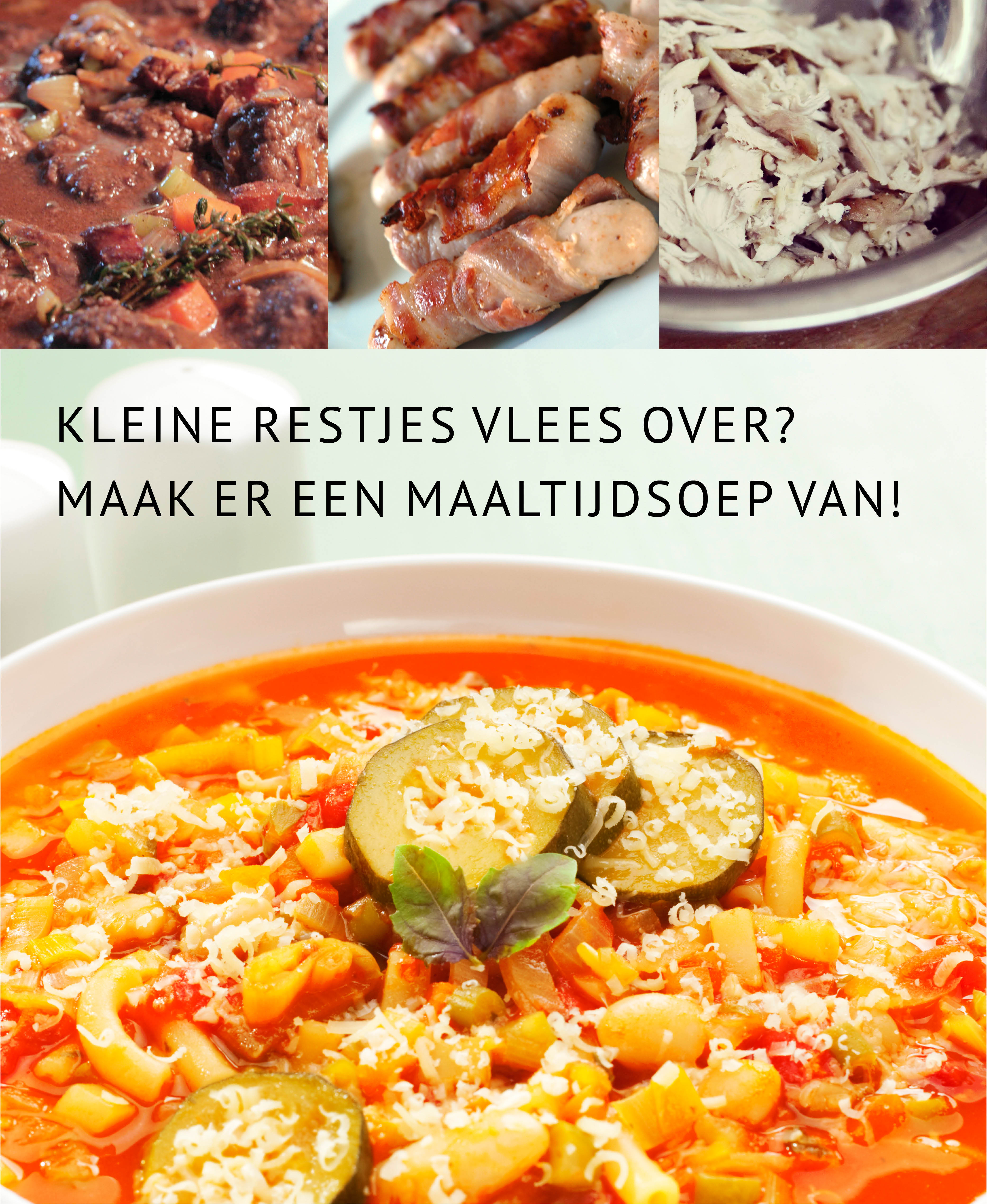 Empty the fridge - Soep van kleine restjes vlees