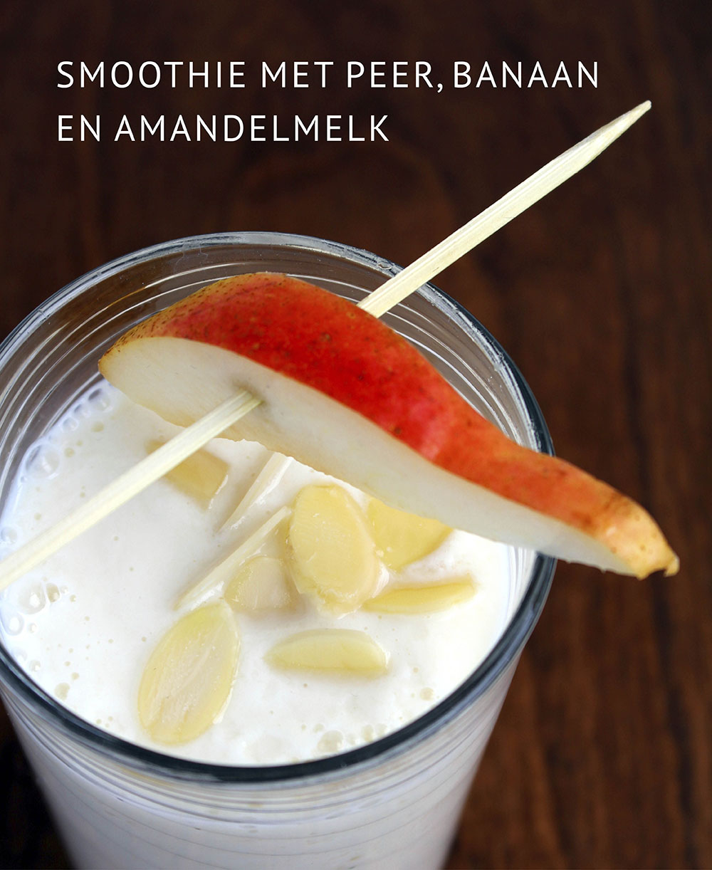 Empty the fridge - Smoothie met peer banaan en amandelmelk