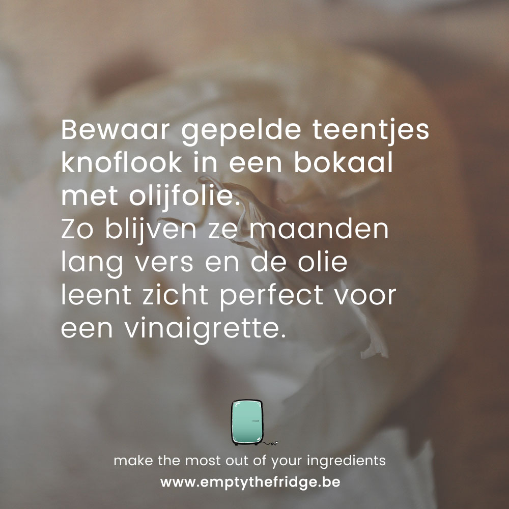 Empty the Fridge - Knoflook bewaren