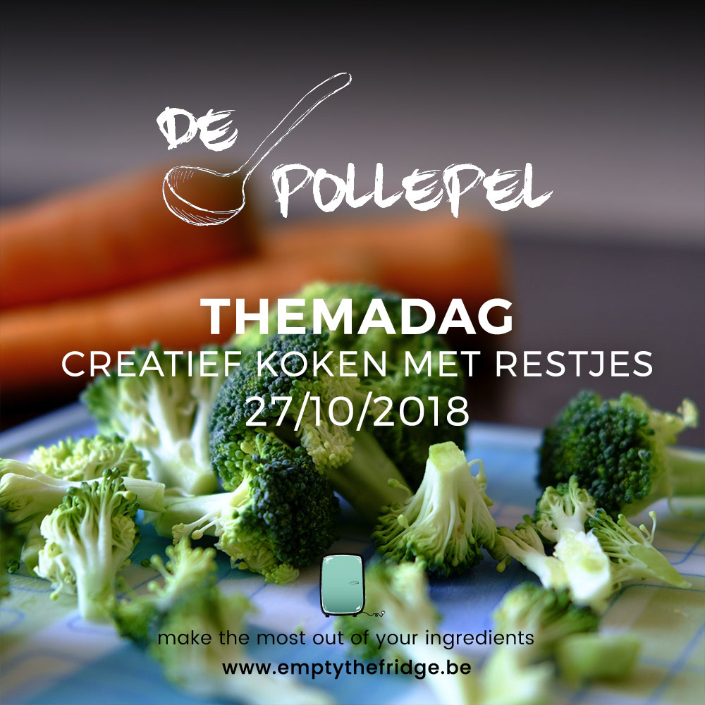 27/10/2018 Themadag De Pollepel: Creatief koken met restjes